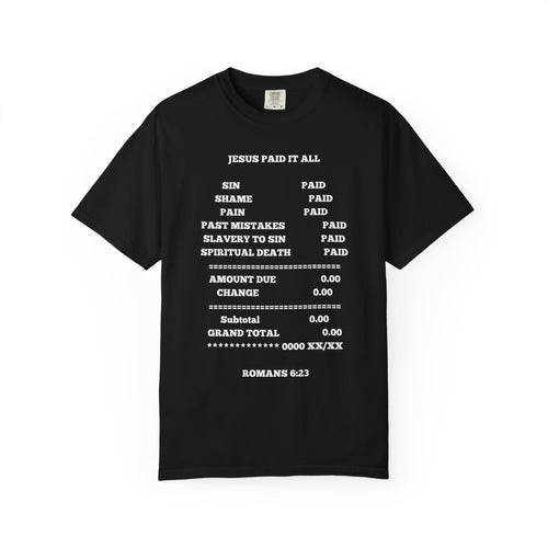 "Jesus Paid It All" Unisex T-shirt