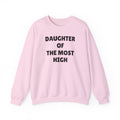 "Daughter of the Most High"  Women's Pink Pullover